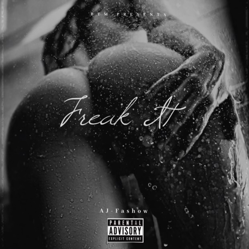 Freak It (Explicit)