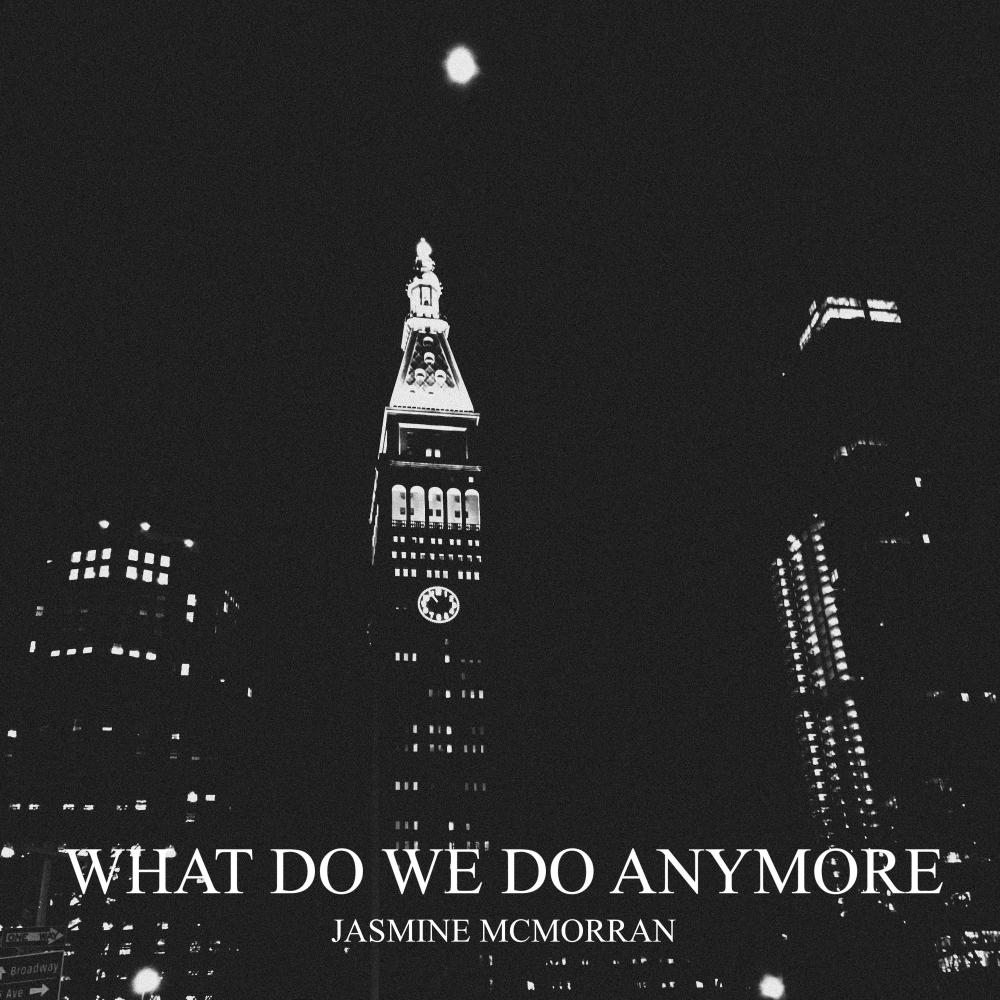 What Do We Do Anymore (Demo)