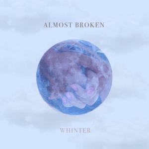Whinter的專輯Almost Broken