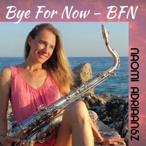 收聽Naomi Adriaansz的Bye for Now歌詞歌曲