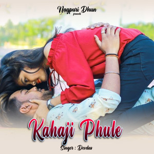 Dengarkan lagu Kahaji Phule nyanyian Devdas dengan lirik