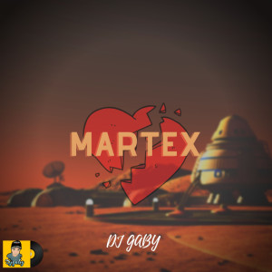 Martex (Explicit) dari Dj Gaby
