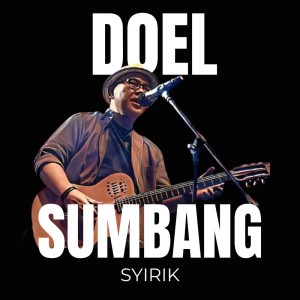 Dengarkan Syirik lagu dari Doel Sumbang dengan lirik