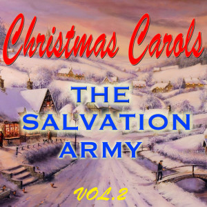 The Salvation Army Band and Choir的专辑Christmas Carols Vol.2