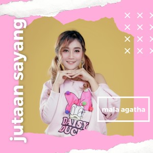 Album Jutaan Sayang oleh Mala Agatha