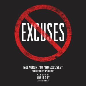 losLAUREN 718的專輯No Excuses (Single Pack)
