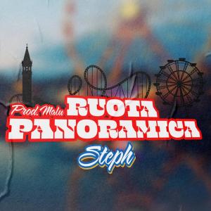 收聽Steph的RUOTA PANORAMICA (feat. Djmalu)歌詞歌曲