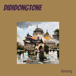 Listen to Dididongtone song with lyrics from Bintang