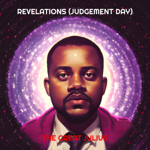 Album Revelations (Judgement Day) [Explicit] oleh the great Julius