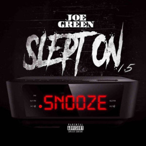 Slept on 1.5 Snooze (Explicit)