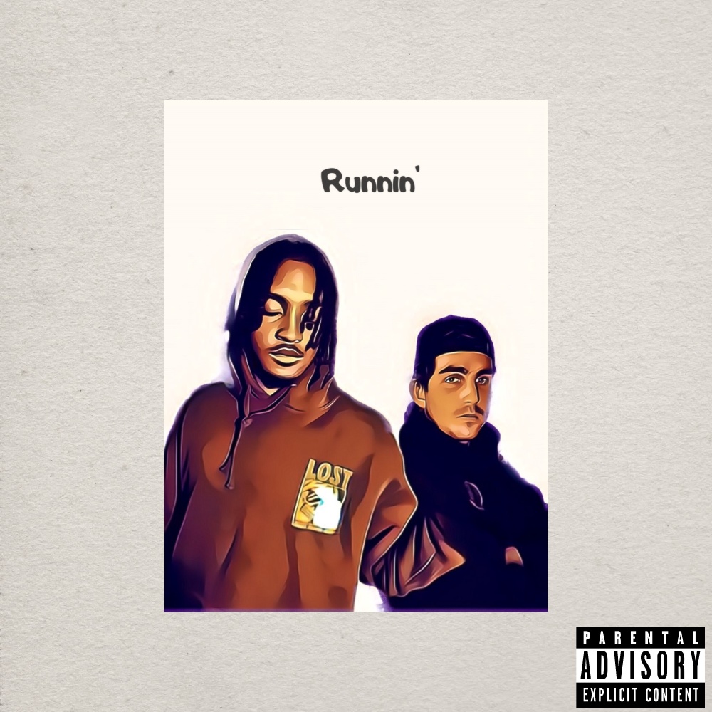 Runnin' (Explicit)