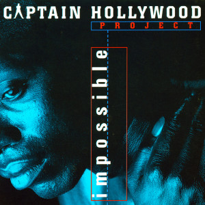Album Impossible from Captain Hollywood Project