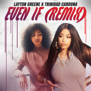 Even If (Remix) dari Trinidad Cardona