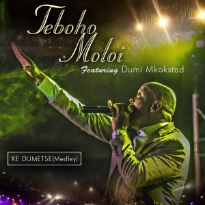 Teboho Moloi的專輯Ke Dumetse (Medley)