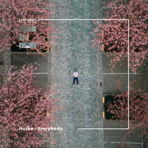 Listen to Everybody song with lyrics from Husko