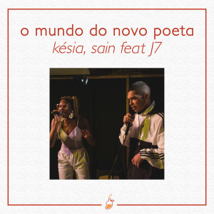 Album O Mundo do Novo Poeta (Ao Vivo no Estúdio MangoLab) oleh KÉSIA