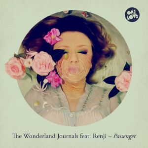 Listen to Passenger song with lyrics from The Wonderland Jounals