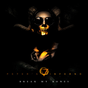 Listen to Break My Bones song with lyrics from PETER'S INFERNO