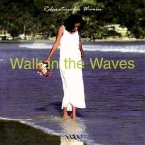 Walk In The Waves