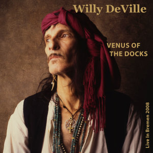 Listen to Cadillac walk (Live, Bremen, 2008) song with lyrics from Willy DeVille