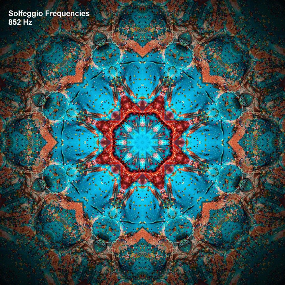 Solfeggio Frequencies 852 Hz