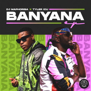 收聽DJ Maphorisa的Banyana歌詞歌曲