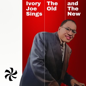 อัลบัม Ivory Joe Sings the Old and the New ศิลปิน Ivory Joe Hunter