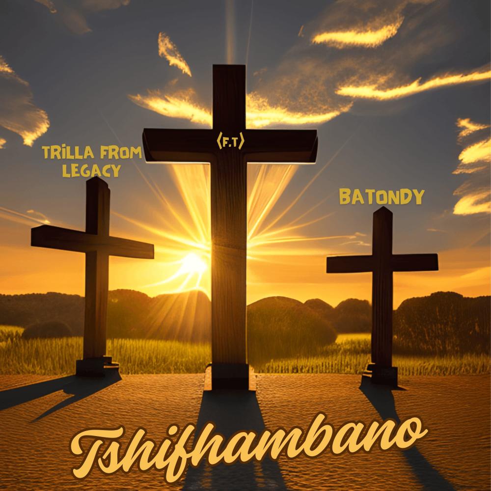 Tshifhambanoni (feat. Batondy) (Explicit)
