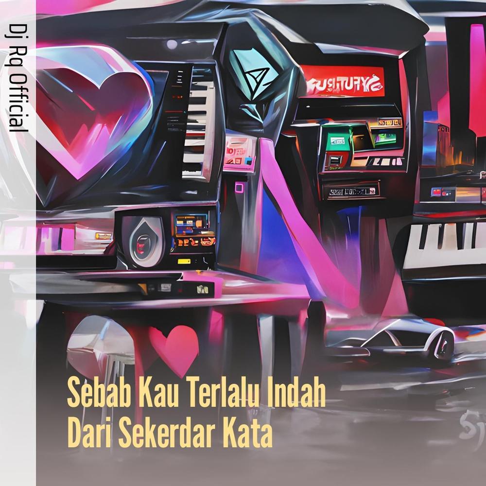 Sebab Kau Terlalu Indah Dari Sekerdar Kata