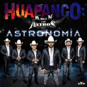 ดาวน์โหลดและฟังเพลง Huapango: Astronomía พร้อมเนื้อเพลงจาก Kikin y Los Astros