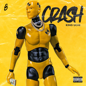 收聽King Uche的Crash (Explicit)歌詞歌曲
