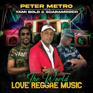 อัลบัม The World Love Reggae Music ศิลปิน Peter Metro