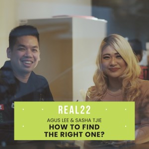 收听Agus Lee的Real22 - How To Find The Right One?歌词歌曲