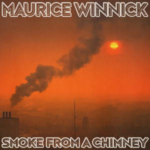 Album Smoke from a Chimney (Remastered 2014) from Maurice Winnick