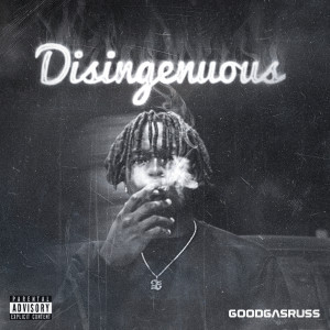 Album Disingenuous (Explicit) from GoodGasRuss