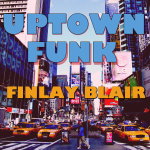 Dengarkan Uptown Funk (Explicit) lagu dari Finlay Blair dengan lirik