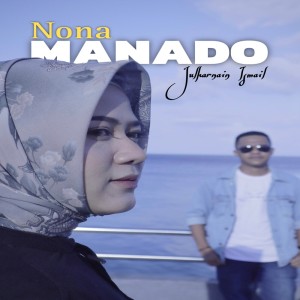 Julkarnain Ismail的专辑Nona Manado