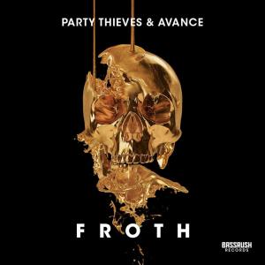 Listen to Froth song with lyrics from Thieves