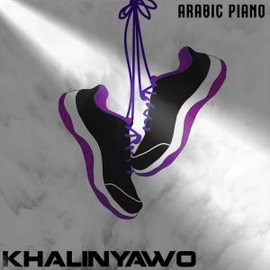 Album Khalinyawo oleh Arabic Piano