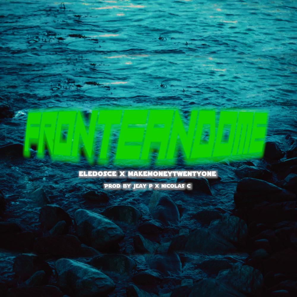 FRONTEANDOME (feat. Makemoneytwentyone) (Explicit)