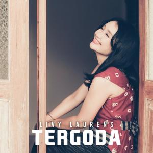 Dengarkan Tergoda lagu dari Livy Laurens dengan lirik