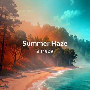 Alireza的專輯Summer Haze