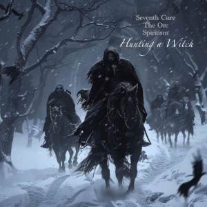 ดาวน์โหลดและฟังเพลง Hunting a Witch พร้อมเนื้อเพลงจาก Seventh Cure