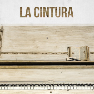 Listen to La Cintura (Tribute to Alvaro Soler) (Piano Version) song with lyrics from La Cintura