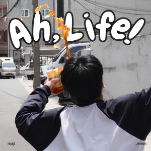 Album Ah, Life! from maji