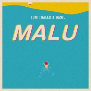 Tom Thaler & Basil的專輯Malu