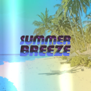 收聽C.Swag的Summer Breeze (Feat. 김꽃)歌詞歌曲