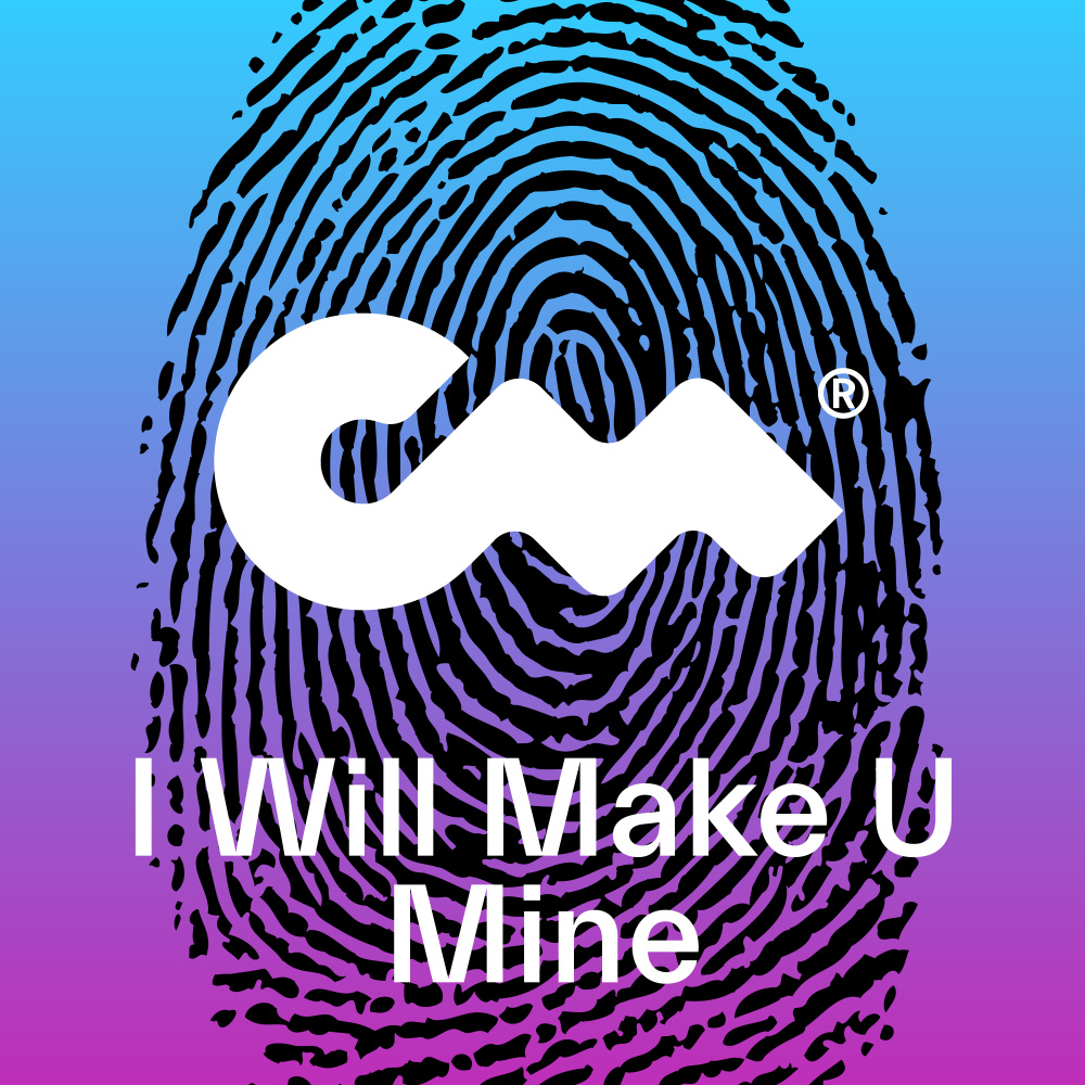 I Will Make U Mine