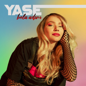 Listen to Bela Adım song with lyrics from Yase