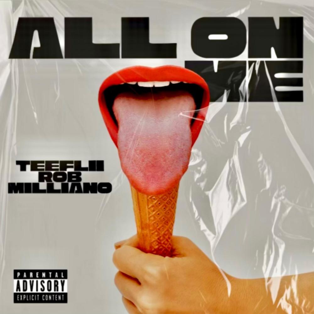 All On Me (feat. TeeFlii) (Explicit)